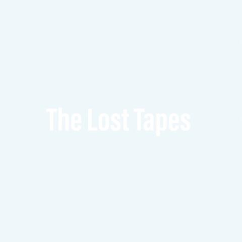 The Lost Tapes