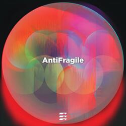 AntiFragile