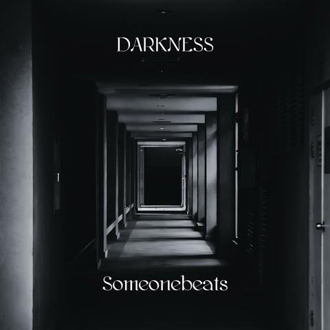 DARKNESS