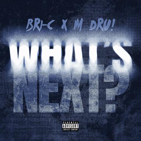 What's Next?