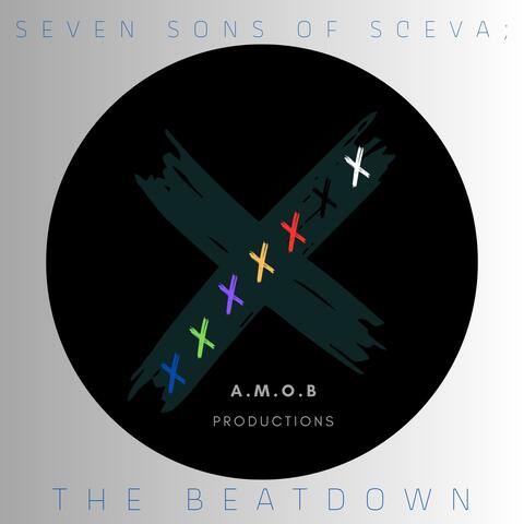 Seven Sons Of Sceva; The BeatDown