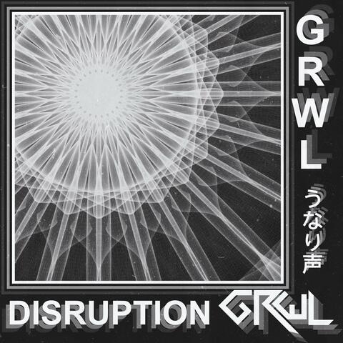 DISRUPTION