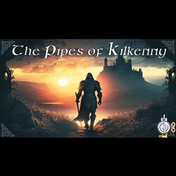 The Pipes Of Kilkenny