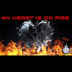 My Heart Is On Fire