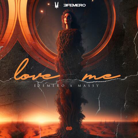 Love me