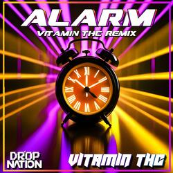 ALARM (Vitamin THC Remix)