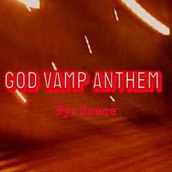 God Vamp Anthem