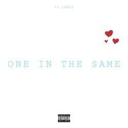 One In The Same
