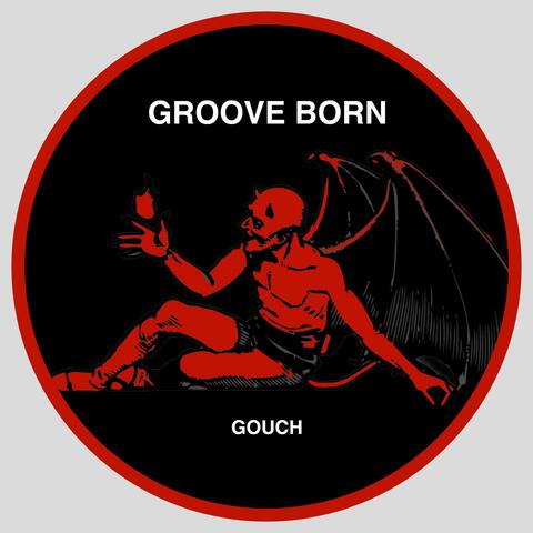 Groove Born