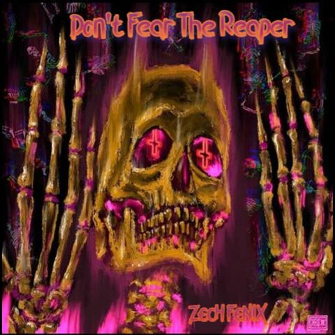 Don't Fear The Reaper