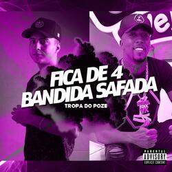 FICA DE 4 BANDIDA SAFADA TROPA DO SABIO