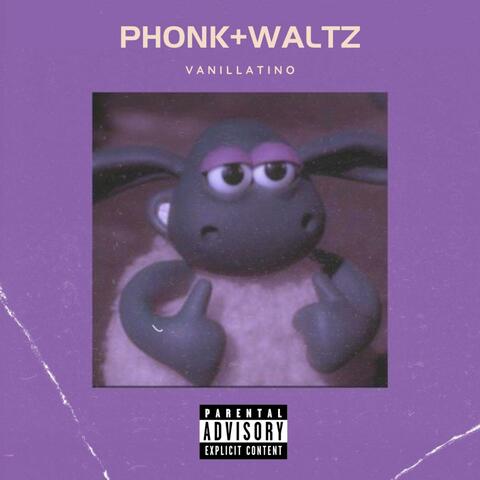 Phonk+Waltz