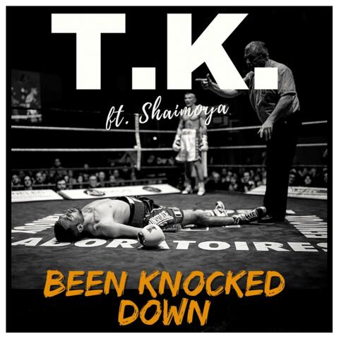 Been Knocked Down