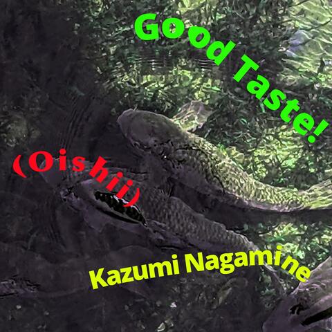 Good Taste!(Oishii)