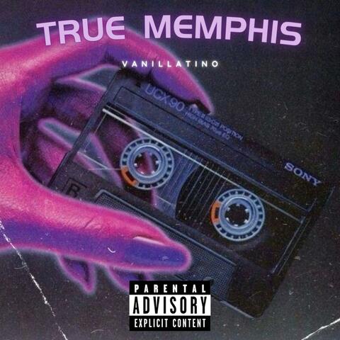 True Memphis
