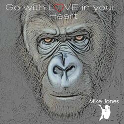 Go With Love in Your Heart
