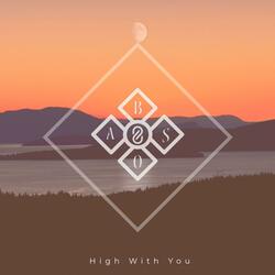 High With You