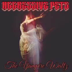 The Vampire Waltz