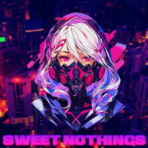 Sweet Nothings