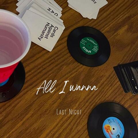 All I Wanna