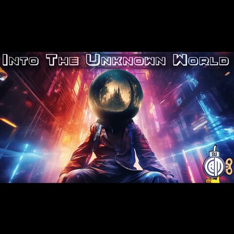 Into The Unknown World