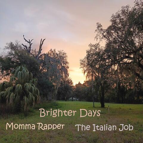 Brighter Days