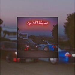 CATASTROPHE