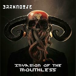 Invasion of The Mouthless