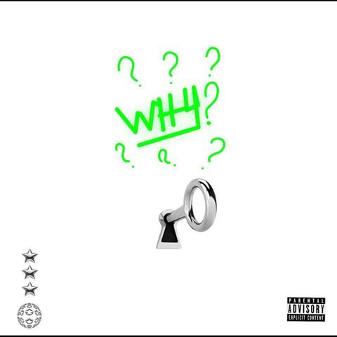 Why?