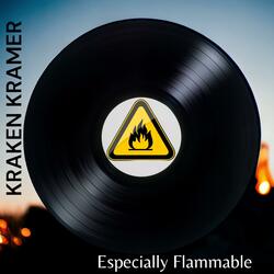 Especially Flammable