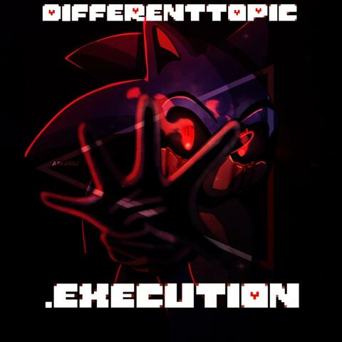 .EXECUTION [DIFFERENTTOPIC]