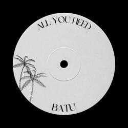 ALL YOU NEED