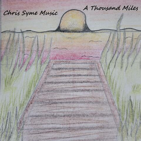 A Thousand Miles
