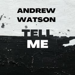 Tell Me