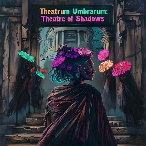 EP08 - Theatrum Umbrarum: Theatre of Shadows