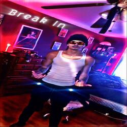 Break In