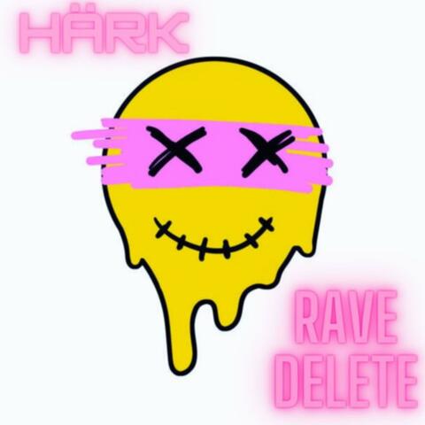 Rave Delete