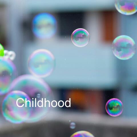Childhood