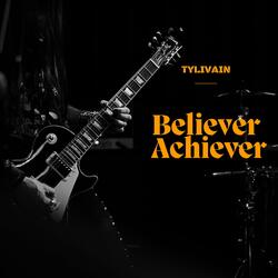 Believer Achiever