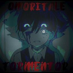 OMORITALE - TORMENTOR