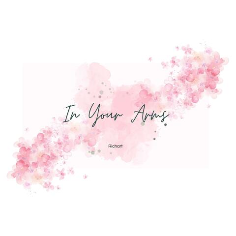 In Your Arms