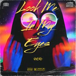 Look Me In My Eyes