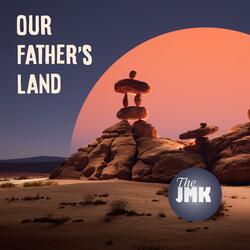 Our Father's Land