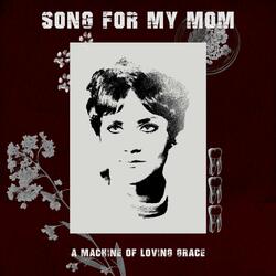 Song For My Mom