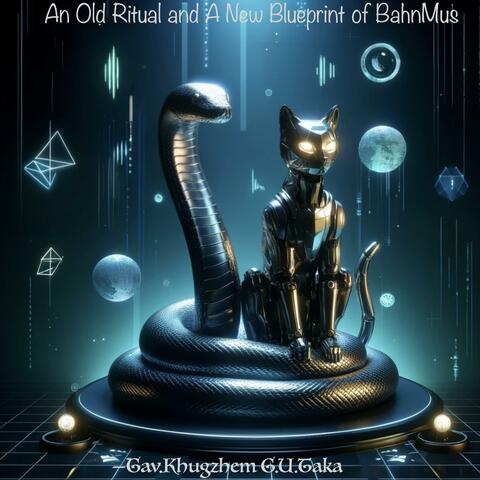 An Old Ritual and A New Blueprint of BahnMus