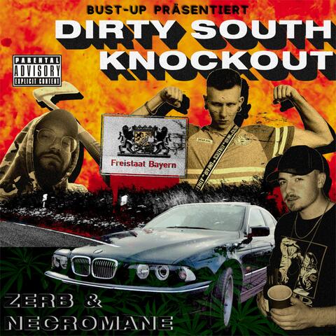 Dirty South Knockout