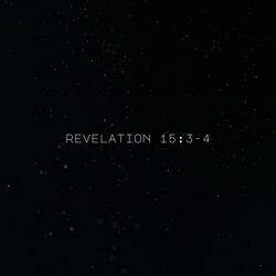 Revelation 15:3-4