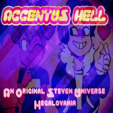 ACCENTUS HELL- An Original Steven Universe Megalovania