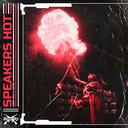 Speakers Hot