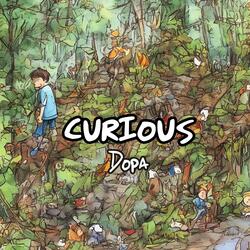 CURIOUS